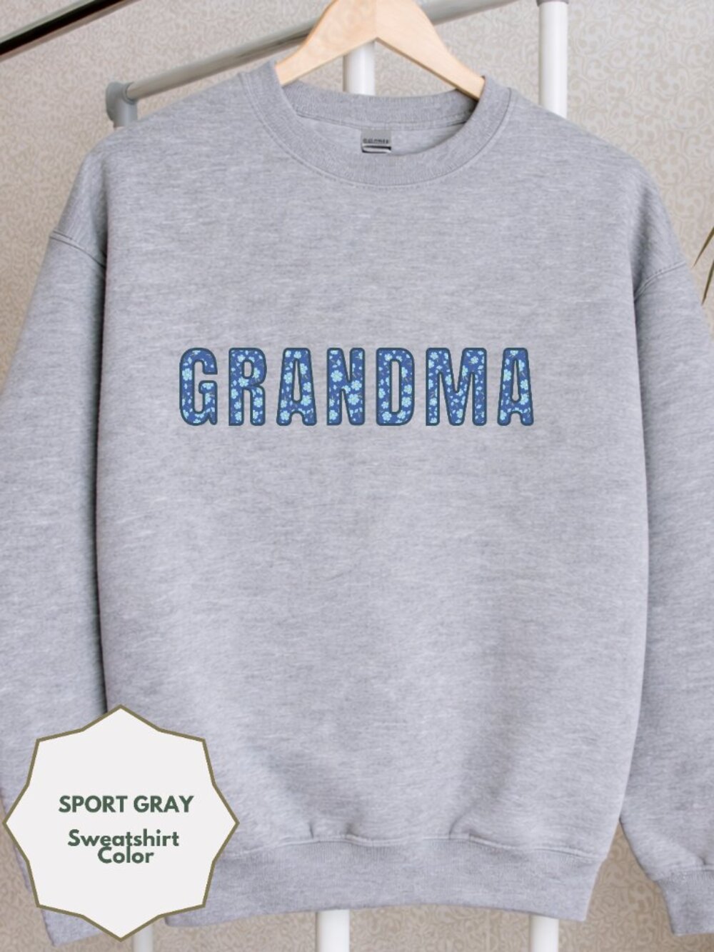 Grandma Sweatshirt Floral Grandma Crewneck Gray Cozy Nana Gift Personalized Gran